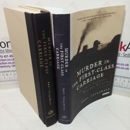 Picture of Murder in the First-class Carriage: The First Victorian Railway Killing