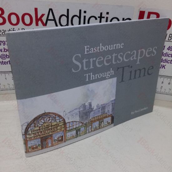 Picture of Eastbourne's Streetscapes through Time