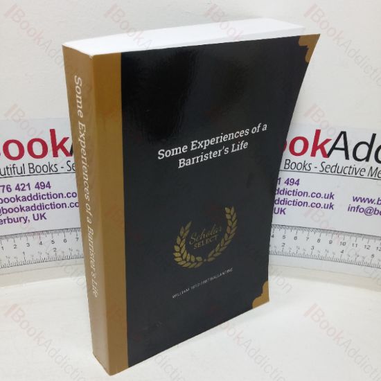 Picture of Some Experiences of a Barrister's Life