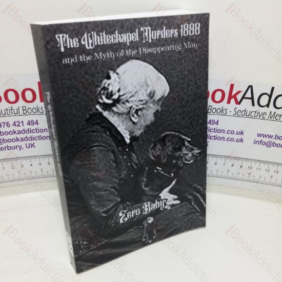 Picture of The Whitechapel Murders, 1888 and the Myth of the Disappearing Man