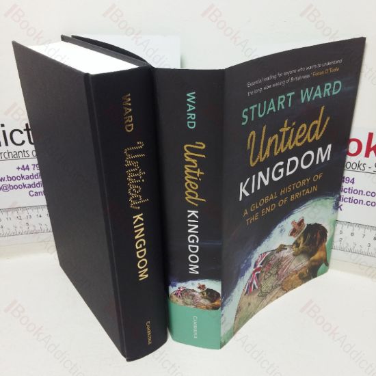 Picture of Untied Kingdom: A Global History of the End of Britain