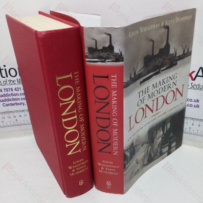 Picture of The Making of Modern London: A People's History of the Capital from 1815 to the Present Day