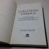 Picture of Collateral Damage: The Mysterious Deaths of Marilyn Monroe and Dorothy Kilgallen, and the Ties that Bind Them to Robert Kennedy and the JFK Assassination
