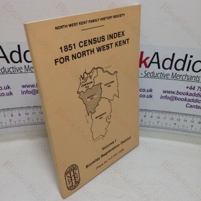 Picture of 1851 Census Index for North West Kent, Volume I - Bromley Registration District