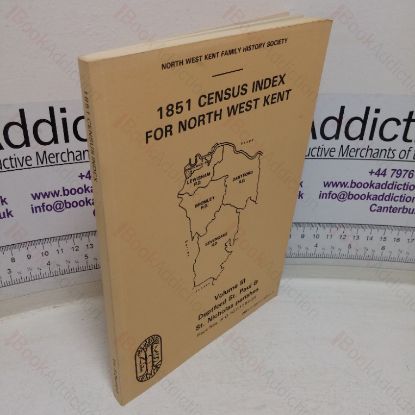 Picture of 1851 Census Index for North West Kent, Volume III - Deptford St Paul & St Nicholas Parishes