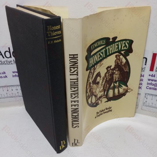 Picture of Honest Thieves: The Violent Heyday of English Smuggling