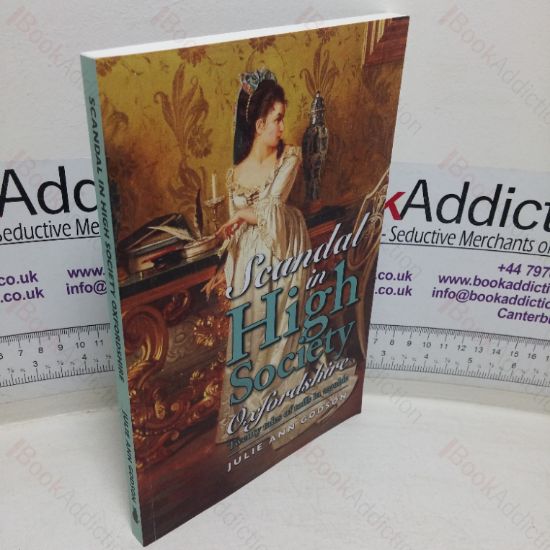 Picture of Scandal in High Society Oxfordshire: Twenty Tales of Toffs in Trouble