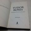 Picture of Tudor Roses, from Margaret Beaufort to Elizabeth I
