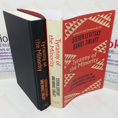 Picture of Tyranny of the Minority: How to Reverse an Authoritarian Turn, and Forge a Democracy for All