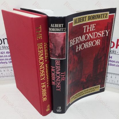 Picture of The Bermondsey Horror: The Murder that Shocked Victorian England