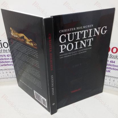 Picture of Cutting Point: Solving the Jack the Ripper and the Thames Torso Murders