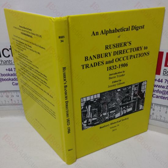 Picture of An Alphabetical Digest of Rusher's Banbury Directory to Trades and Occupations, 1832-1906 (Banbury Historical Society, Publication No. 34)