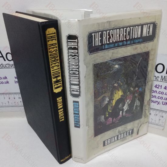 Picture of The Resurrection Men: A History of the Trade in Corpses