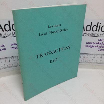 Picture of Transactions, Lewisham Local History Society, 1967