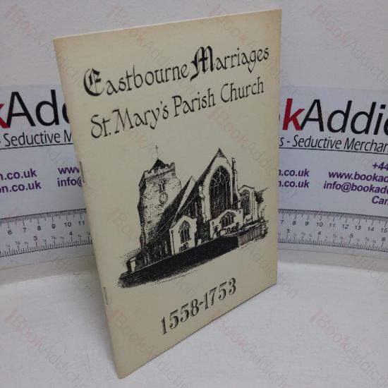 Picture of Eastbourne Marriages, St Mary's Parish Church, 1558-1753