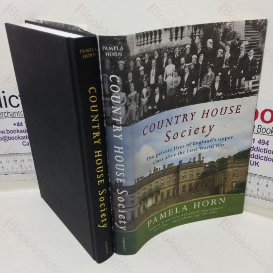 Picture of Country House Society: The Private Lives of England's Upper Class after the First World War