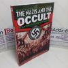Picture of The Nazis and the Occult: The Dark Forces Unleased by the Third Reich