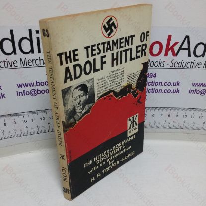 Picture of The Testament of Adolf Hitler: The Hitler-Bormann Documents, February - April 1945