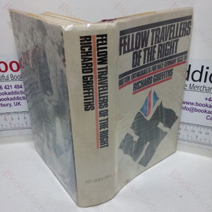 Picture of Fellow Travellers of the Right: British Enthusiasts for Nazi Germany, 1933-39