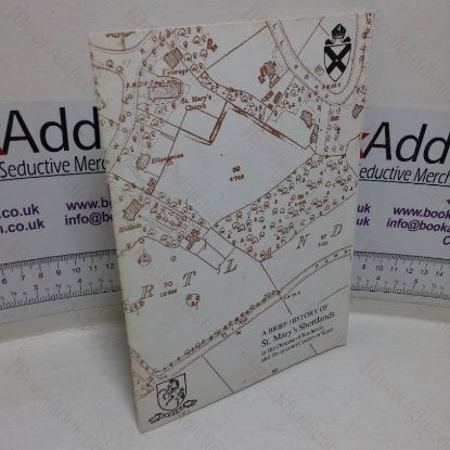 Picture of A Brief History of St Mary's Shortlands, in the Diocese of Rochester and the Ancient County of Kent