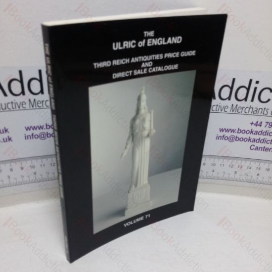 Picture of The  Ulric of England Third Reich Antiquities Price Guide and Direct Sales Catalogue, Volume 71
