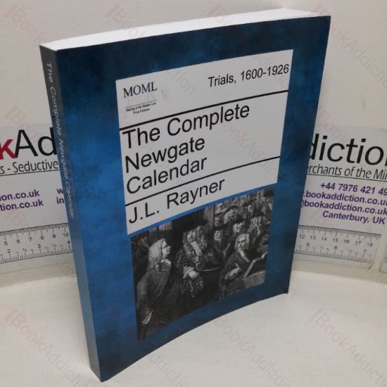 Picture of The Complete Newgate Calendar (Making of the Modern Law series)