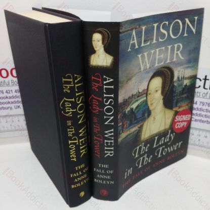 Picture of The Lady in the Tower: The Fall of Anne Boleyn (Signed)