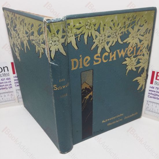 Picture of Die Schweiz [Switzerland] Schweizerische Illustrierte Zeitschrift, Achter Band, 1904