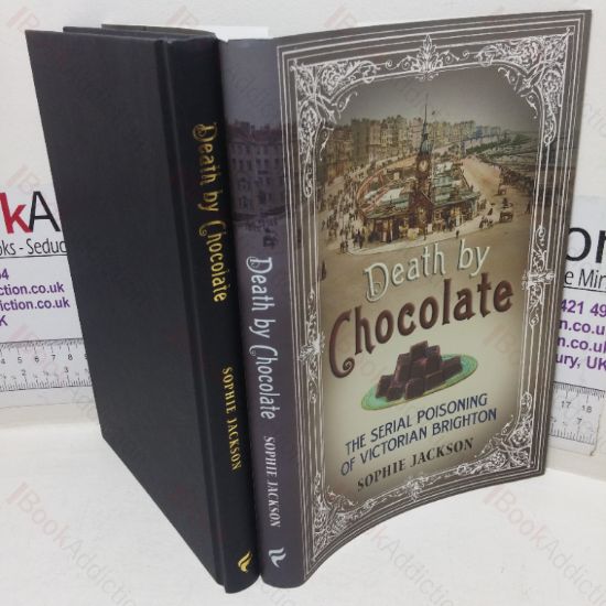 Picture of Death by Chocolate: The Serial Poisoning of Victorian Brighton
