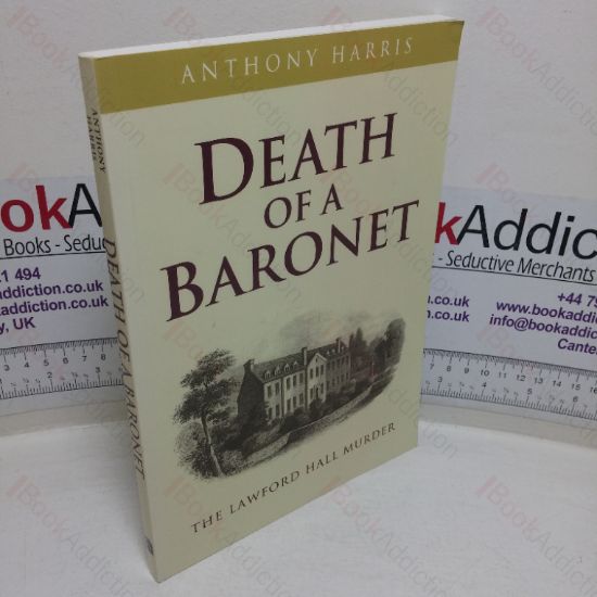 Picture of Death of a Baronet: The Lawford Hall Murder