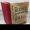 Picture of Murder, Mayhem and Music Hall: The Dark Side of Victorian London