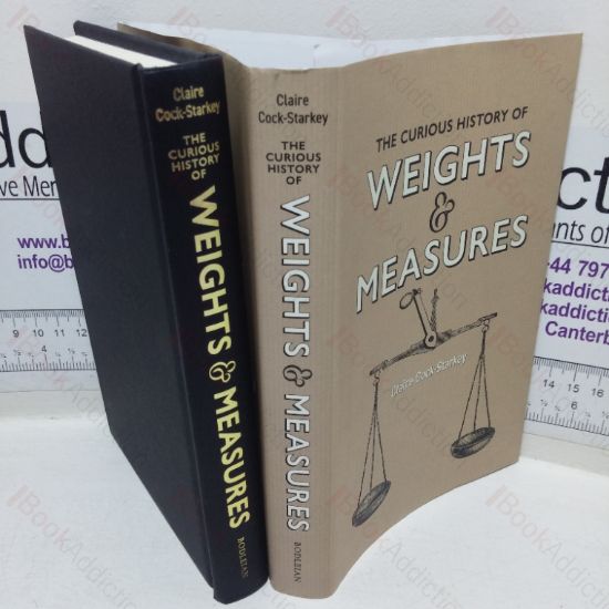 Picture of The Curious History of Weights and Measures
