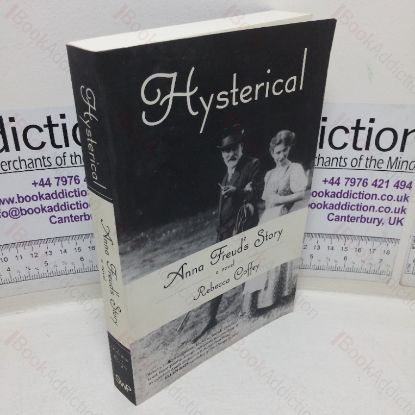 Picture of Hysterical - Anna Freud's Story: A Novel