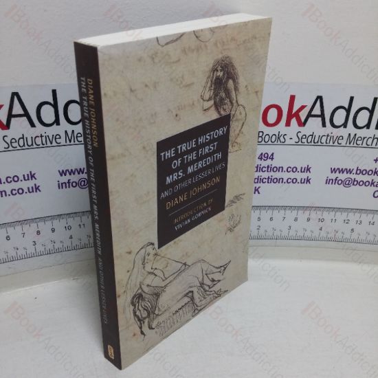 Picture of The True History of the First Mrs Meredith and Other Lesser Lives