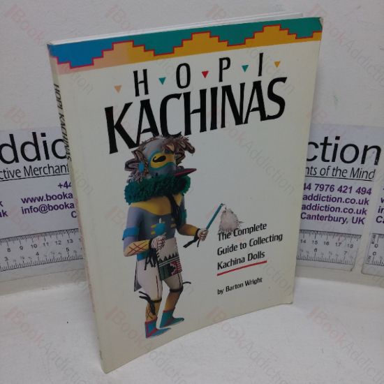 Picture of Hopi Kachinas: The Complete Guide to Collecting Kachina Dolls