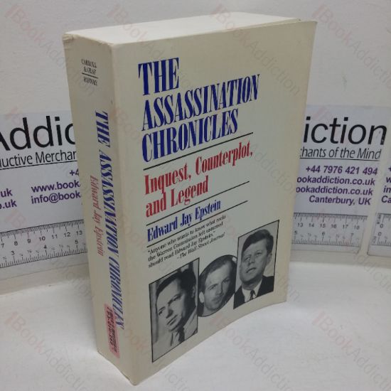 Picture of The Assassination Chronicles: Inquest, Counterplot and Legend