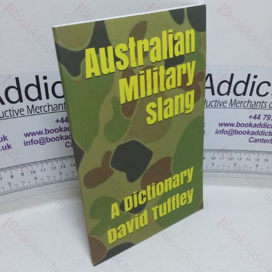 Picture of Australian Military Slang: A Dictionary