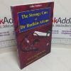 Picture of The Strange Case of Dr John Bodkin Adams and the Views of Those Who Knew Him