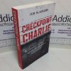 Picture of Checkpoint Charlie: The Cold War, the Berlin Wall and the Most Dangerous Place on Earth (Signed and Inscribed)