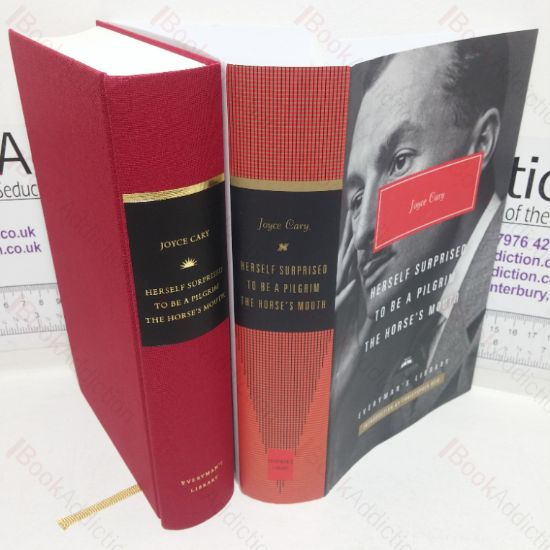 Picture of Herself Surprised, To Be a Pilgrim, The Horse's Mouth (Everyman's Library)