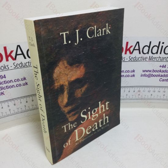 Picture of The Sight of Death: An Experiment in Art Writing