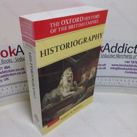 Picture of Historiography (The Oxford History of the British Empire, Volume V)