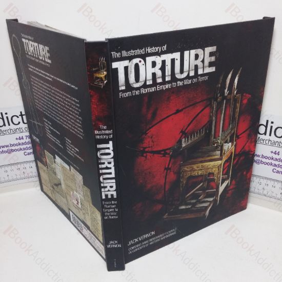 Picture of The Illustrated History of Torture, from the Roman Empire to the War on Terror