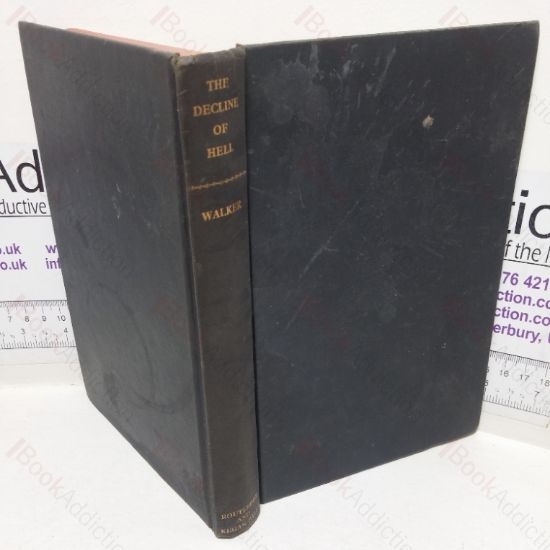 Picture of The Decline of Hell: Seventeenth-century Discussions of Eternal Torment