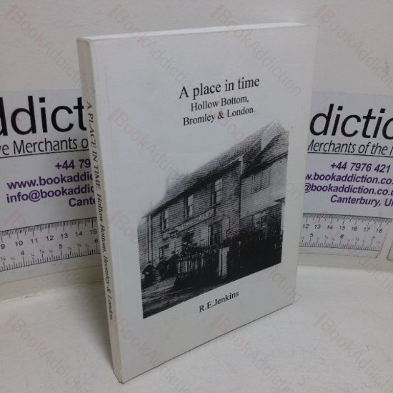 Picture of A Place in Time: Hollow Bottom, Bromley & London (Signed)