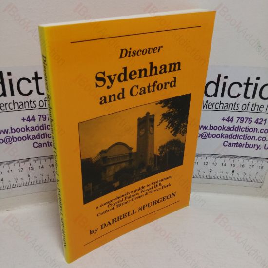 Picture of Discover Sydenham and Catford: A Comprehensive Guide to Sydenham, Crystal Palace, Forest Hill, Catford, Hither Green and Grove Park