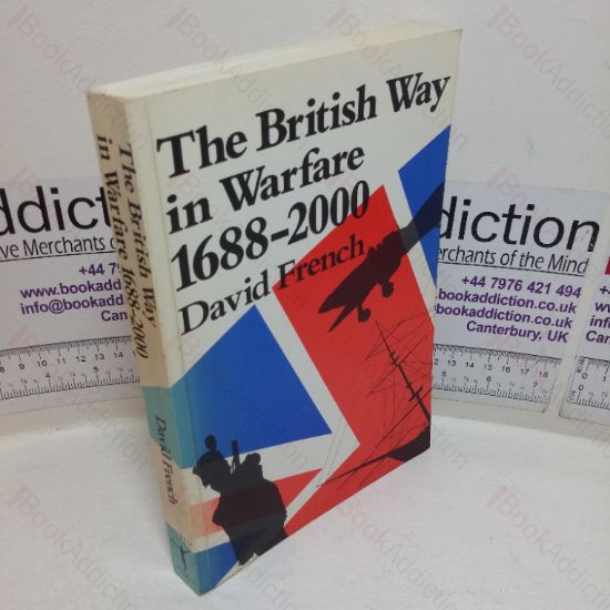 Picture of The British Way in Warfare, 1688-2000