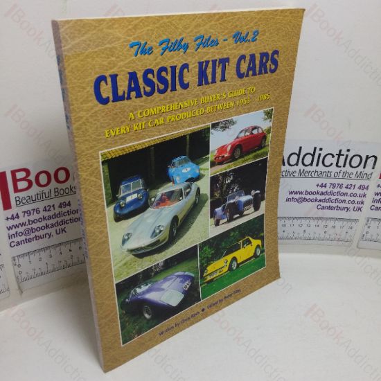 Picture of Classic Kit Cars: A Comprehensive Buyer's Guide to Every Kit Car Produced Between 1953-1985