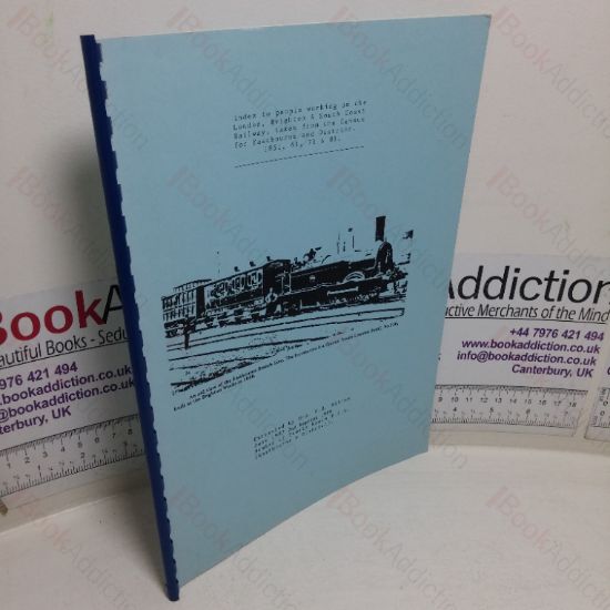 Picture of Index to People Working on the London, Brighton & South East Railway, taken from the Census for Eastbourne & District, 1851, 61., 71 and 81