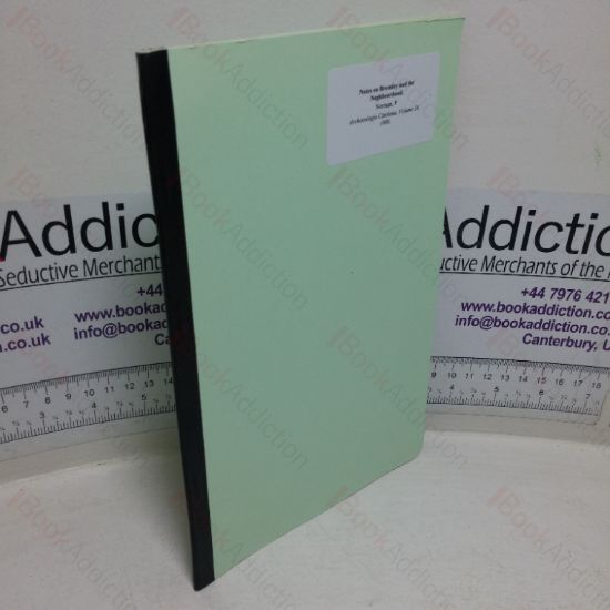 Picture of Notes on Bromley and the Neighbourhood (Academic Offprint)